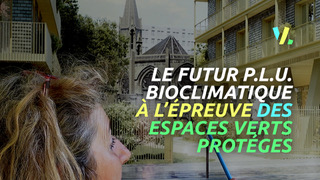 PLU Bioclimatique et espaces verts protégés